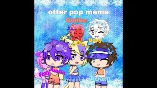 otter pop meme