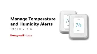 Manage Temperature and Humidity Alerts | T9, T10 and T10+ Thermostats