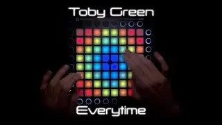 Toby Green - Everytime | Launchpad Pro Collab w. Abrix + Project File