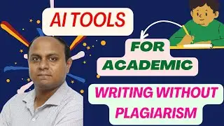 Best AI Tools For Academic Writing Without Plagiarism-Thesis, Article & Data Analysis AI Tools|