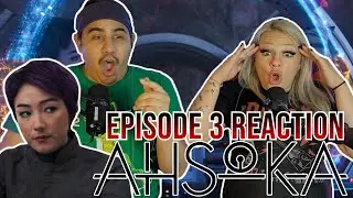 Ahsoka - 1x3 - Episode 3 Reaction - Part Three: Time to Fly