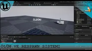 UNREAL ENGİNE ÖLÜM EKRANI VE RESPAWN OLUŞTURMAK