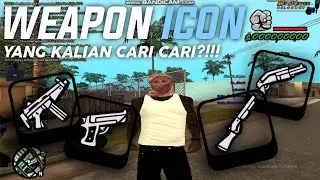 MOD WEAPON ICON YANG SELAMA INI KALIAN CARI - CARI??!!! | SAMP ANDROID