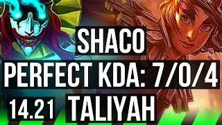 SHACO vs TALIYAH (JGL) | 7/0/4, Godlike | KR Diamond | 14.21
