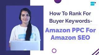 How To Rank For Keywords Using Amazon PPC Advertisement - Amazon PPC For Amazon SEO