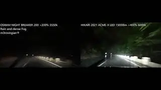 OSRAM NIGHT BREAKER 200 vs HIKARI ACME-X LED on Rain