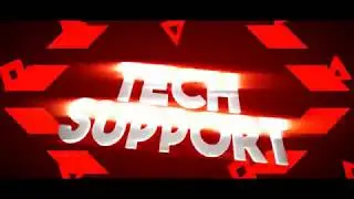 TECH SUPPORT 3D INTRO