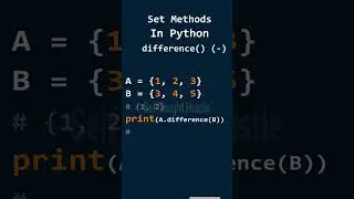 Set Methods difference – Elements in A but not in B in Python 