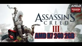 (Assassin's Creed 3) Gameplay on AMD RADEON R7 240 2GB BY (MINDLESS.T)