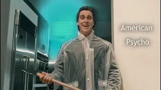 American Psycho.