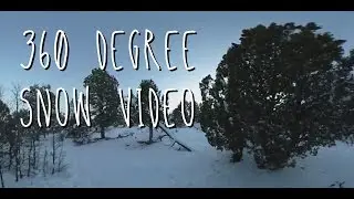 360 Degree Video - Flagstaff Snow 2016