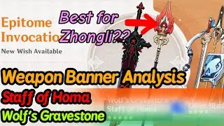 BEST WEAPONS ?? | Staff of Homa best for Zhongli!? | Weapon Banner Analysis | Genshin Impact India