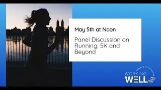 #WorkingWellU: Running a 5K and Beyond