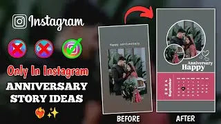 Anniversary Story Ideas✨❤‍🔥 #instagramstoryideas #instagram  #cuple #love #anniversary