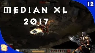 Median XL 2017 T6 Barbarian Ep.12 | Destruction - Act 2!