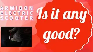Arwibon electric scooter.  Is it any good? #Arwibon #electricscooter