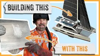 Aluminum For A SAILBOAT???  Why We’re GOING FOR IT! Part 2