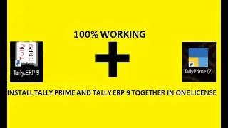 How to install tally prime and tally erp 9 both in  one computer and in one license.