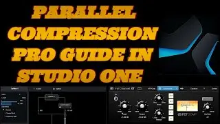 Parallel Compression Pro Guide In Studio One الضغط الموازي علي برنامج