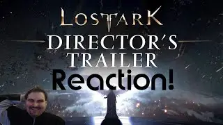 Lost Ark Directors Trailer! I have waited 7 YEARS for this!
