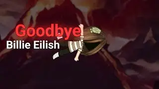 Goodbye Billie Eilish