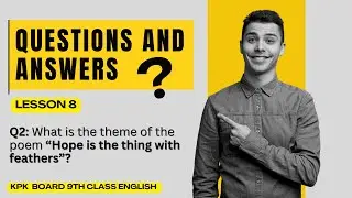 Hope is the thing with feathers  | 9th Class English 📚 Unit 8 -  Exercise | All KPK Boards