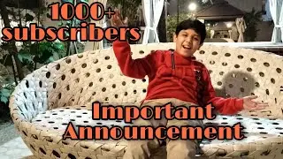 1000+ Subscribers Celebration! Important Announcement