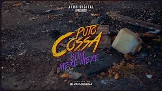 Puto Cossa - Bum Mexe Mexe (Video Oficial) Afro Funk | Kuduro