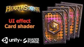 Game UI effect tutorial - Card shader effect  | HearthStone card | Unity3d + Shader Forge