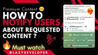 🤩How to add user notification message about requested content in Auto Filter Bot. | 