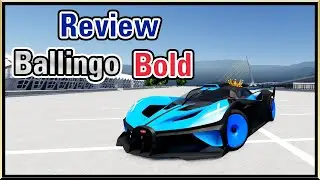 Reviewing and Testing Ballingo Bold (Bugatti Bolide) | Driving Empire Roblox