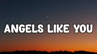 Miley Cyrus - Angels Like You (Lyrics)