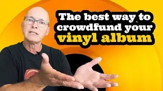 The Best Way to Crowdfund Your Vinyl Album | Raise Funds for Your Vinyl Album Before You Order Them