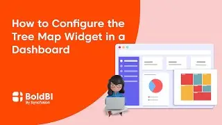 How to Configure the Tree Map Widget in a Dashboard