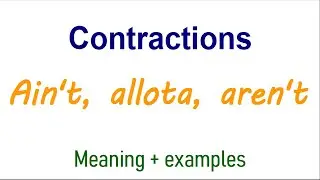 English words Aint allota arent meaning with example sentences and translation