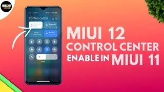 Enable MIUI 12 Control Center on MIUI 11 | MIUI 12 Theme for MIUI 11 Theme