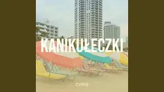 Kanikułeczki