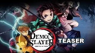 Kimetsu No Yaiba •TEASER •