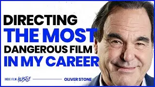 Directing the Most Dangerous Film in My Career | Oliver Stone