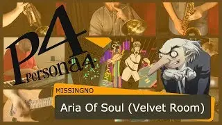 Persona 4:  Aria of Soul (Velvet Room) (missingNo)