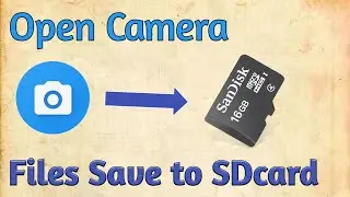 Open Camera How to Save on SD Card