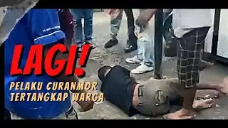 LAGI, PELAKU CURANMOR TERTANGKAP WARGA || Radarlampung.co.id