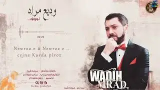 Wadih Mrad ٠{ Newroz - نەورۆز }٠💌🕊 Xoshtrin Gorani Kurdi #HD