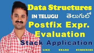 Postfix Expression Evaluation In Telugu || Applications of stacks Telugu | Data Structures in Telugu
