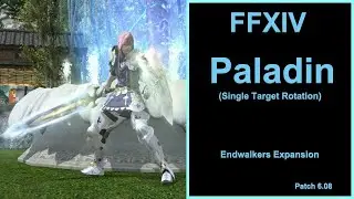 OUTDATED - FFXIV Paladin Rotation - Endwalkers expansion - 6.08 patch