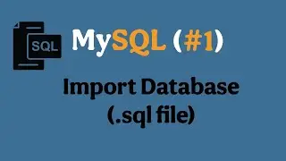 How to import databases into MySQL from terminal and GUI