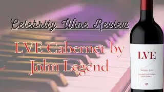 LVE Wine By John Legend Review