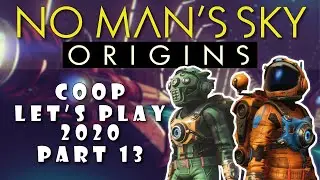 Let's Play No Man's Sky Origins Gameplay Coop Walkthrough 13