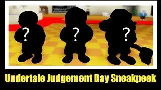 Undertale Judgement Day Sneak Peek! |   Roblox