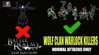 5 WOLF Units that gives the WARLOCK a Beating! - Battle Realms ZE